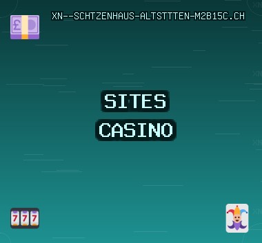 Sites Bonus Casino - 1413 Bonus Gratuit | xn--schtzenhaus-altsttten-m2b15c.ch