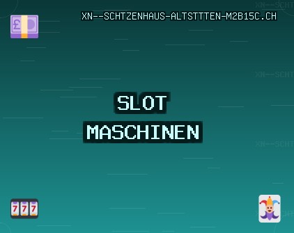 Slot Seiten - 1413 Freispiele | xn--schtzenhaus-altsttten-m2b15c.ch
