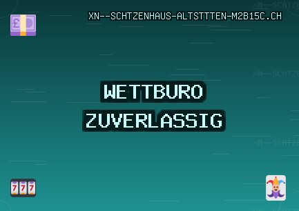 Vertrauenswürdige Wettseiten - 1413 Bonus | xn--schtzenhaus-altsttten-m2b15c.ch
